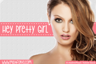 Hey Pretty Girl Font for Creative Projects